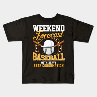 Weekend Forecast Baseball with Beer Consumption Kids T-Shirt